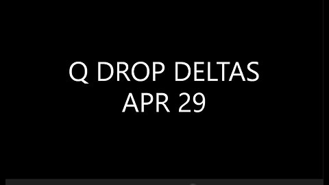 Q DROP DELTAS APR 29