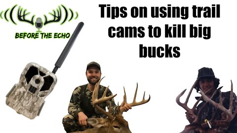 Tips on using Trail Cameras to kill big deer