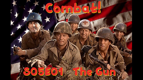 Combat! S05E01 The Gun