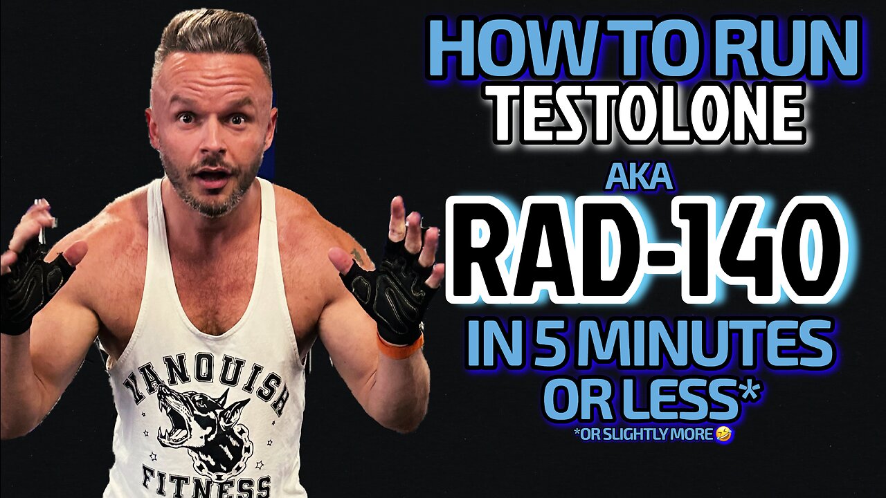 HOW TO RUN RAD-140 AKA TESTOLONE - SARMS IN 5 MINUTES OR LESS