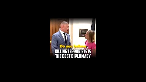 Killing Terrorists is THE BEST Diplomacy!