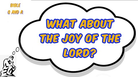 About the Joy of the Lord