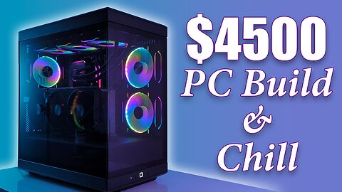 $4500 Gaming PC - Build & Chill | MUKBANG but PC