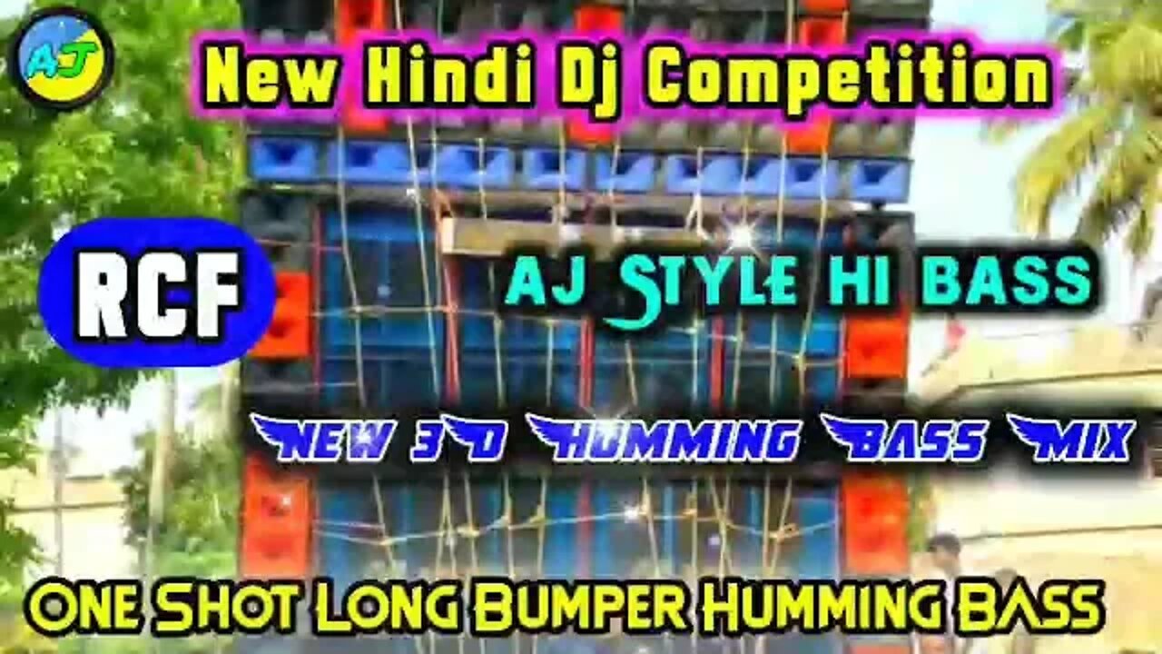 Aa Gaya Aa Gaya ( One Shot Long Bumper Humming Bass ) Dj Ajit Remix ) New Matali Dance Humming Bass