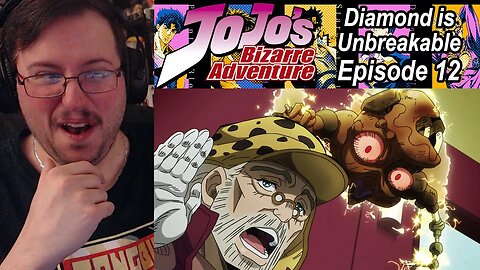 Gor's "Jojo's Bizarre Adventure: Diamond is Unbreakable" Episode 12 REACTION