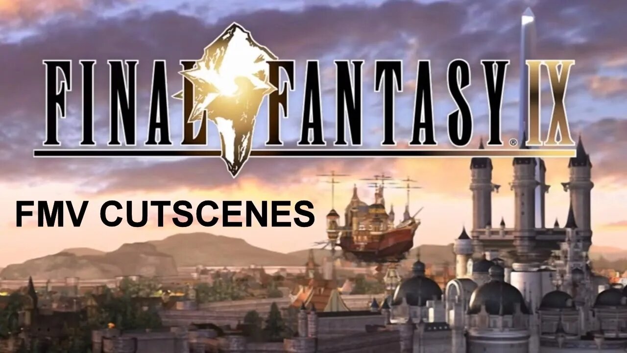 Final Fantasy IX (PS4) - FMV Cutscenes