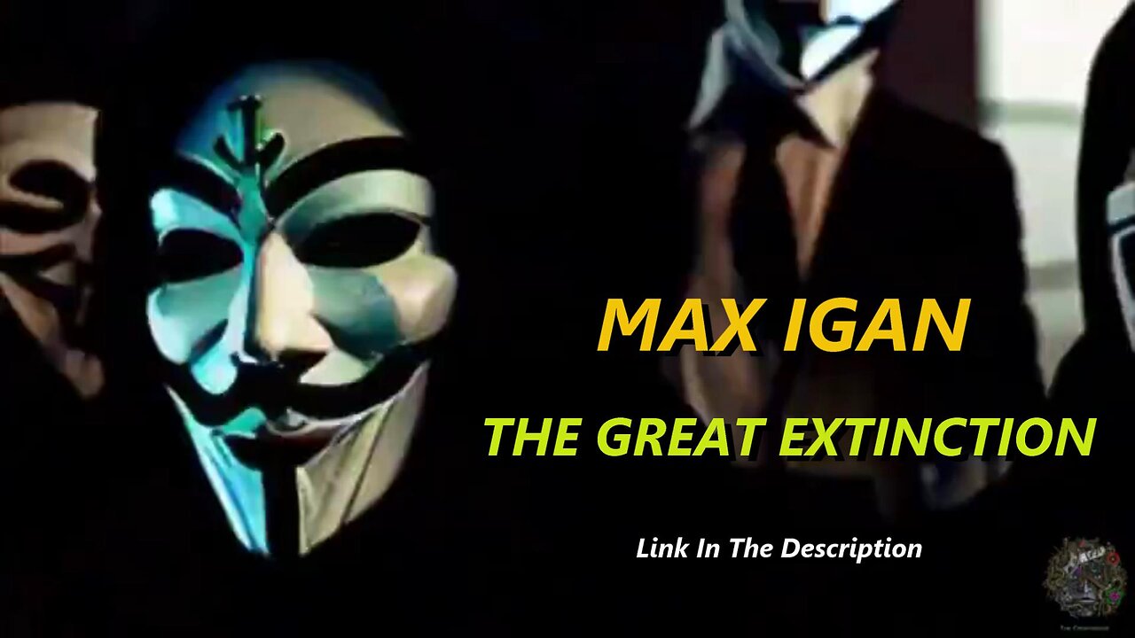 MAX IGAN - THE GREAT EXTINCTION