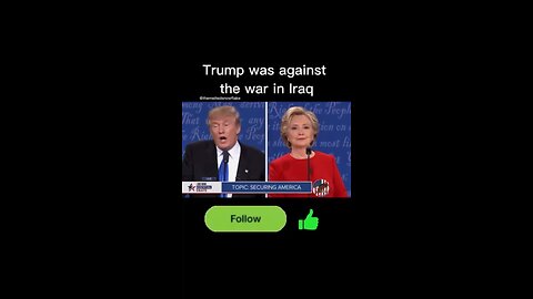 Trump was against the war in Iraq