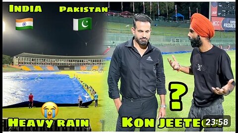 Irfan khan ne btaya india 🇮🇳 jeetega ya Pakistan 🇵🇰 lekin havie rain suru