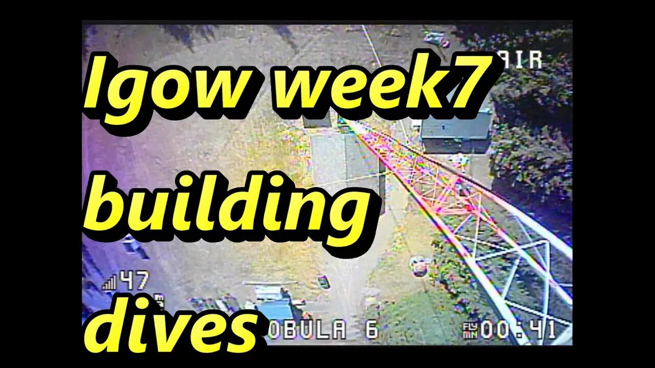 igow week 7 (Building Dives)