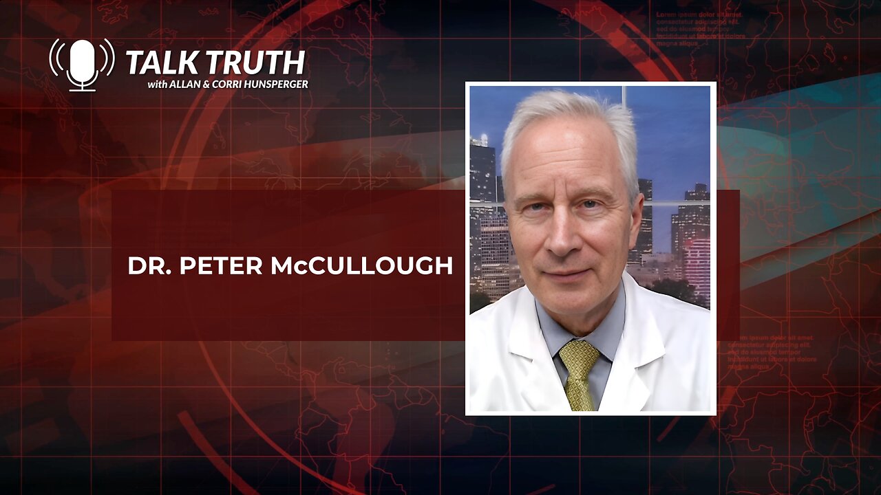 Talk Truth 11.29.23 - Dr. Peter McCullough