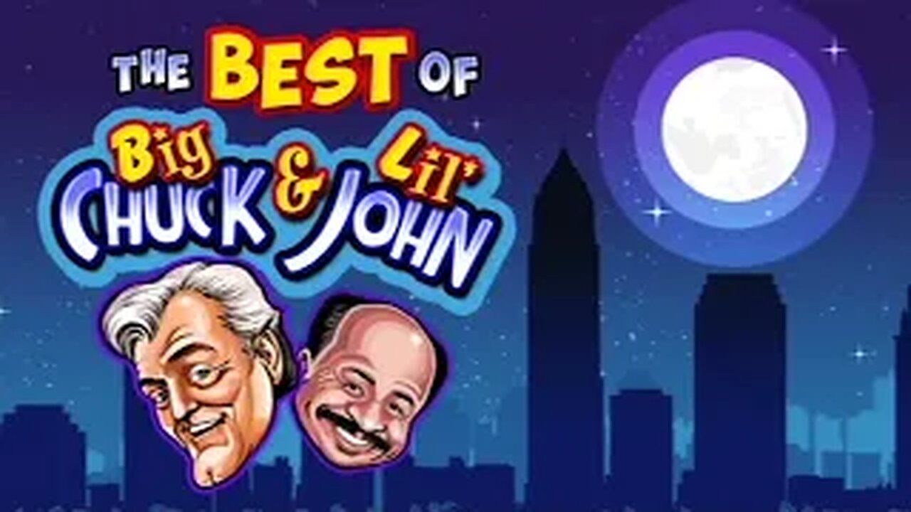 The Best of Big Chuck & Lil John skits show 6/6/2022