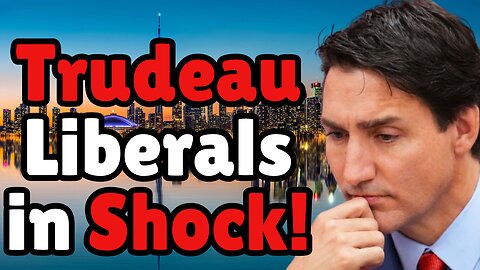 Trudeau Liberals in Complete SHOCK after Toronto Collapse!