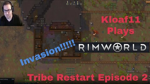 Lets Play Rimworld with Kloaf11: Retribe 3