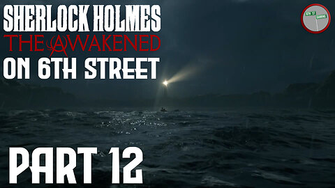 Sherlock Holmes: The Awakened on 6th Street Part 12