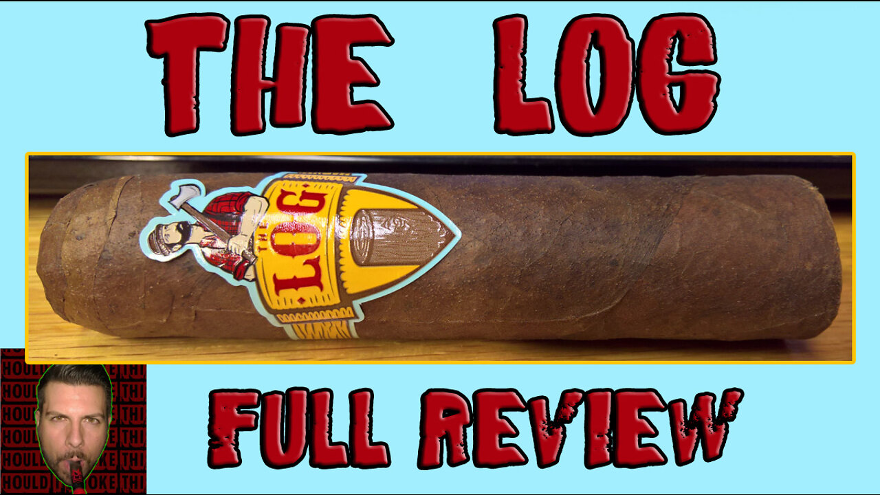 The Log (Full Review) - Should I Smoke This