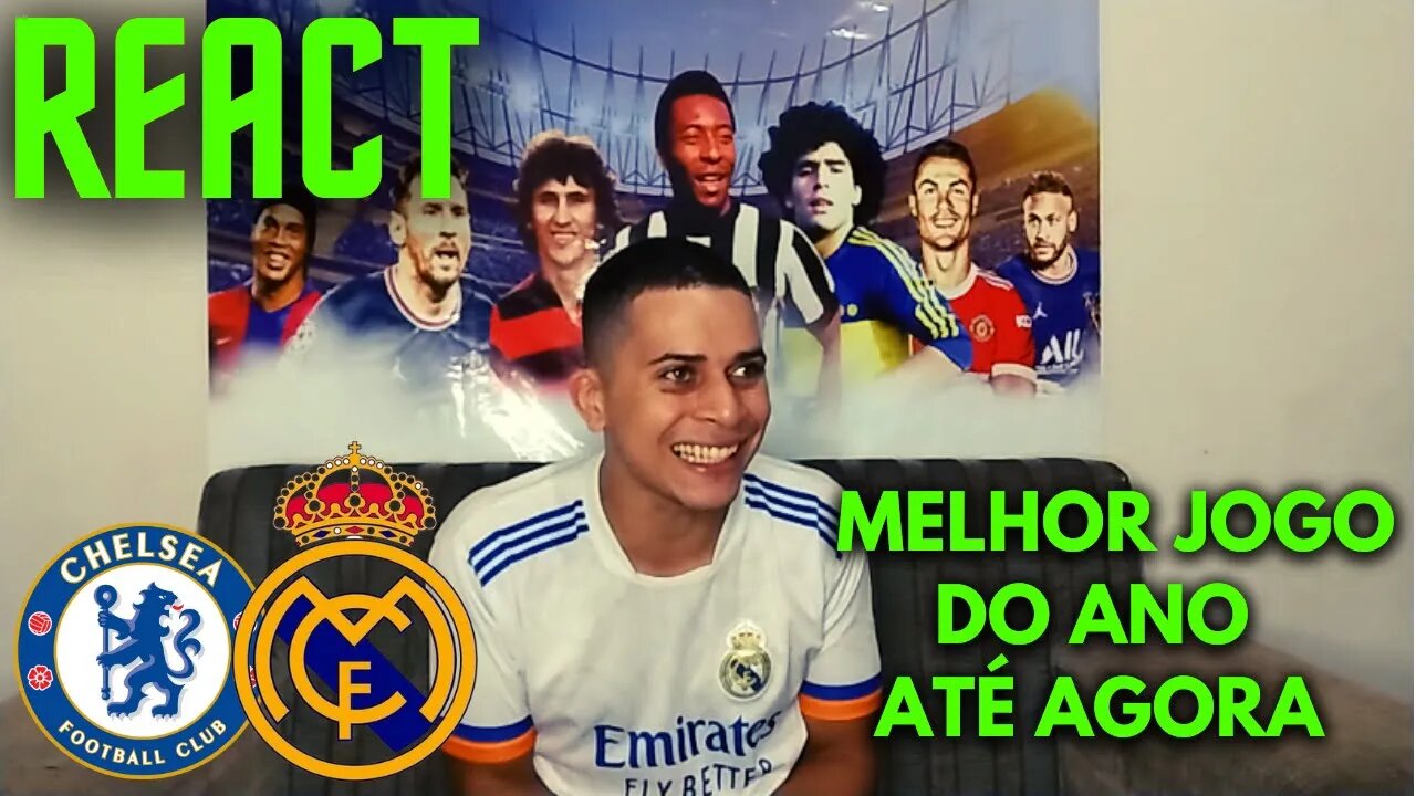 [REACT] REAÇÕES REAL MADRID 2 X 3 CHELSEA | MELHORES MOMENTOS E PRORROGAÇÃO | QUARTAS DE FINAL