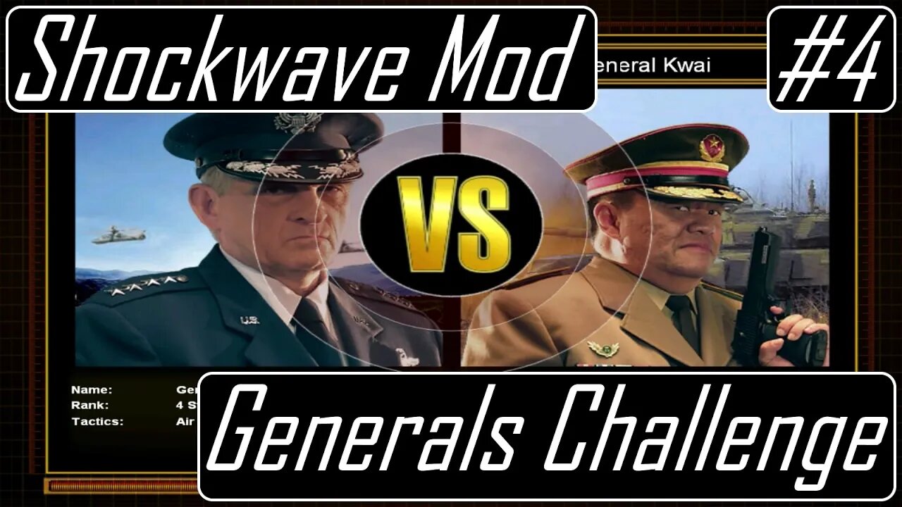 Gen. Granger vs. Gen. Kwai - CnC: Generals Shockwave Mod - Generals Challenge #4