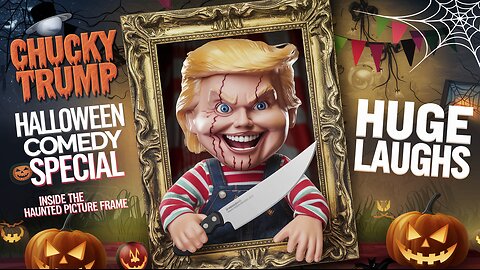 Chucky Trump: Spooky Laughs from the Haunted Picture Frame! #HalloweenComedy #ChuckyTrump #LOL