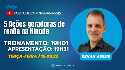 5 Ações Geradoras de Renda na Hinode | Renan Assis