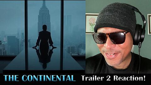 The Continental Trailer 2 Reaction!