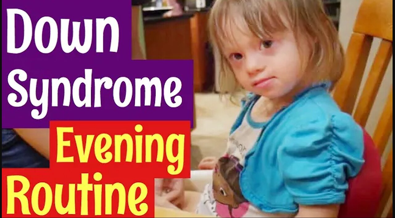 Evening Routine Down Syndrome Toddler & Dealing With Sensory Processing Issues || Day In The Life