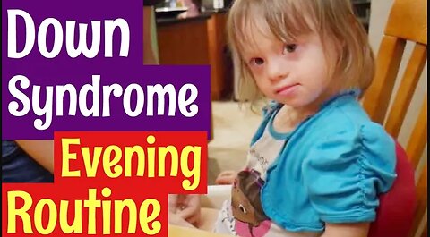 Evening Routine Down Syndrome Toddler & Dealing With Sensory Processing Issues || Day In The Life