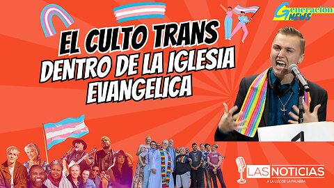 El Culto Trans dentro de la Iglesia Evangélica.