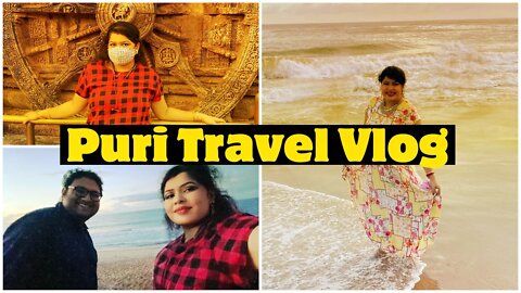 PURI || 8 MINUTES TRAVEL VLOG