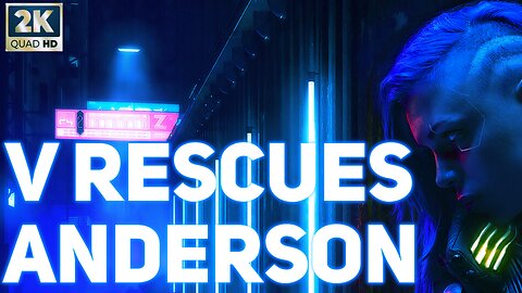Cyberpunk 2077 - Saving Anderson [1440p]