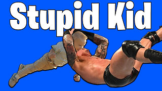 Being a Stupid Kid