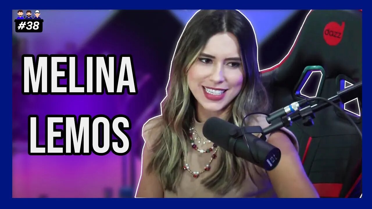 Melina Lemos Influencer Blogueira life style - Podcast 3 Irmãos #38