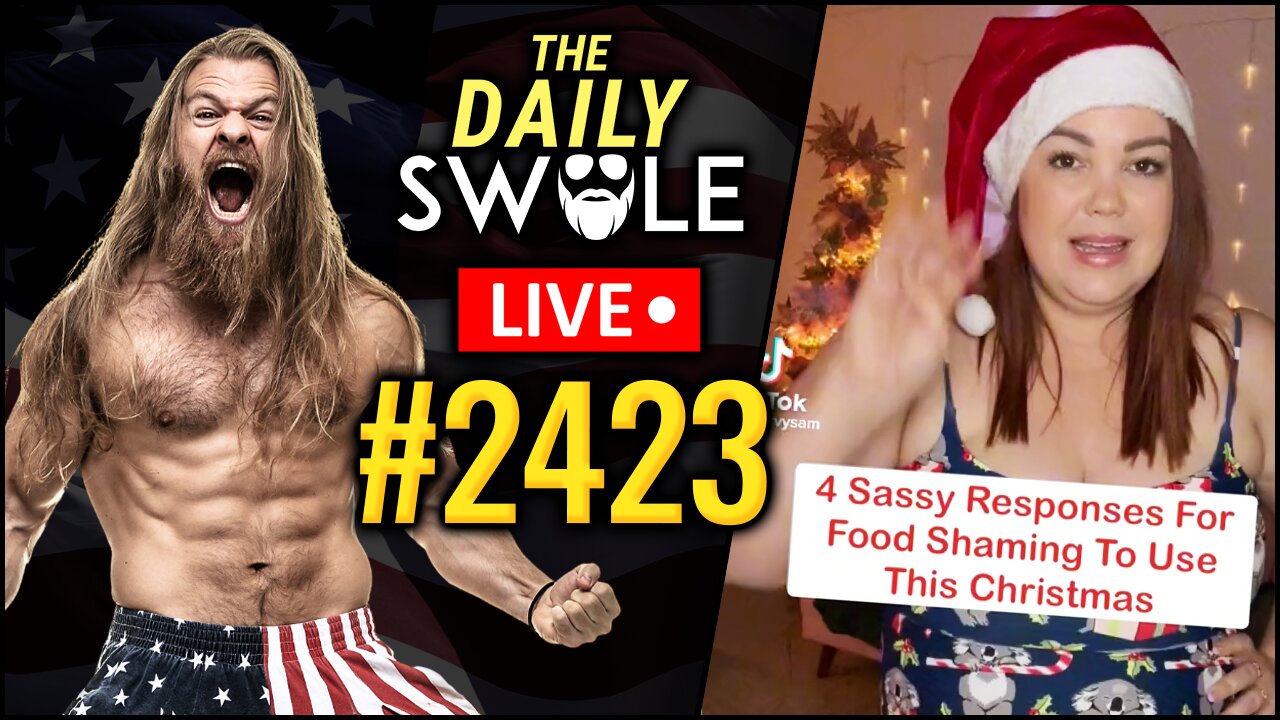 Merry Fatphobic Swolemas | Daily Swole Podcast #2423