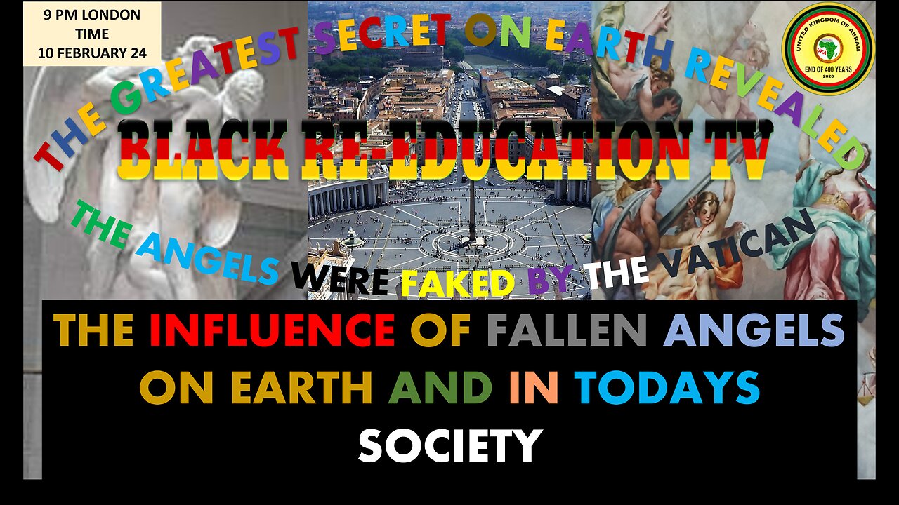 AFRICA IS THE HOLY LAND || THE INFLUENCE OF FALLEN ANGELS ON EARTH AND IN TODAYS SOCIETY
