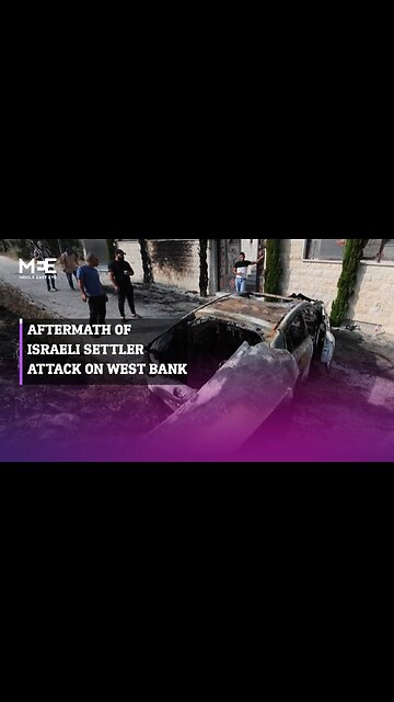 Palestinians describe horror of masked Israeli settler attack in occupied West Bank