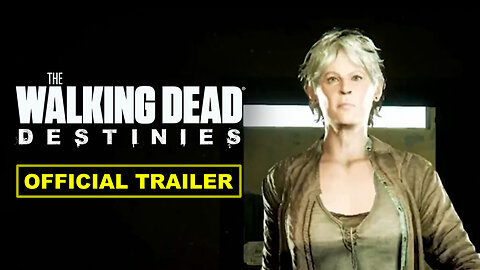 The Walking Dead Destinies - Official Carol Trailer