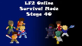 LF2 Online - Avançando para o Stage 40