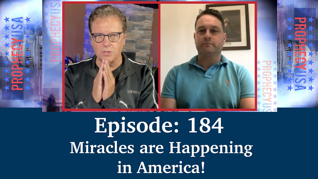 Live Podcast Ep. 184 - Miracles are Happening in America!