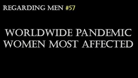 Worldwide Pandemic Women Most Affected, Coronavirus (Covid 19) RM #57