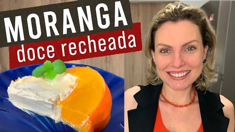 MORANGA DOCE RECHEADA