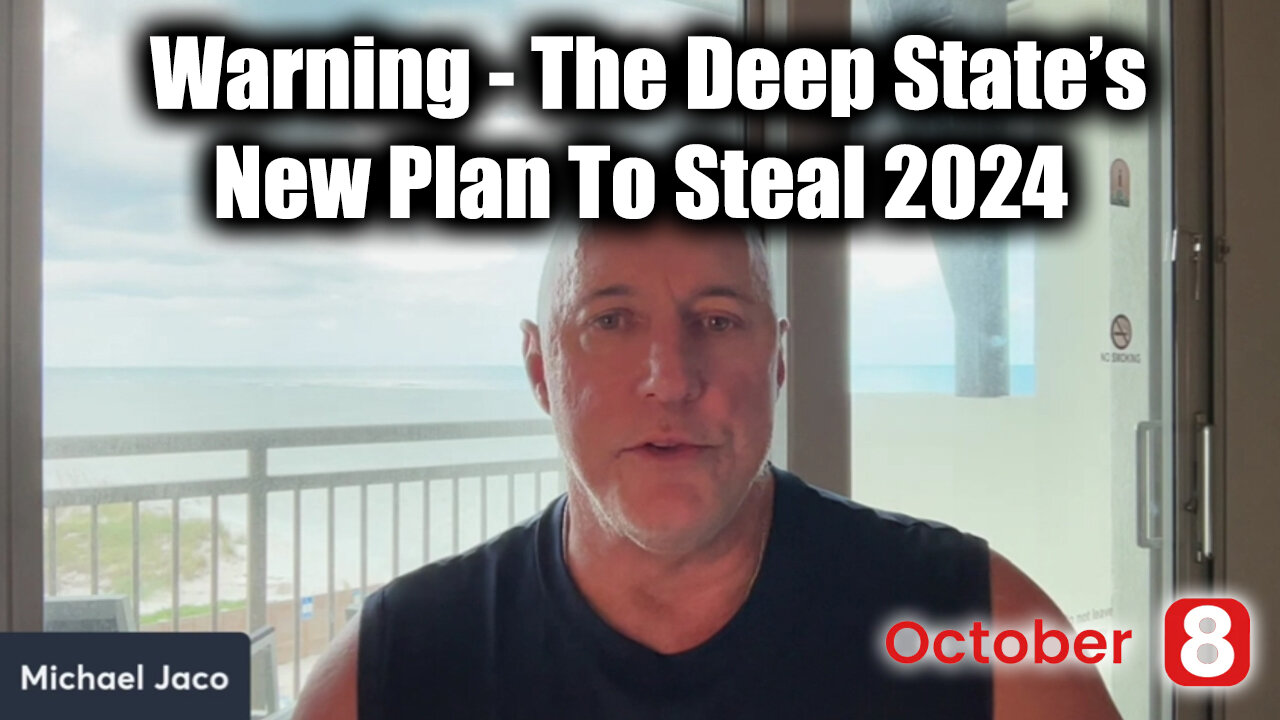 Michael Jaco WARNING - The Deep State's New Plan To Steal Nov