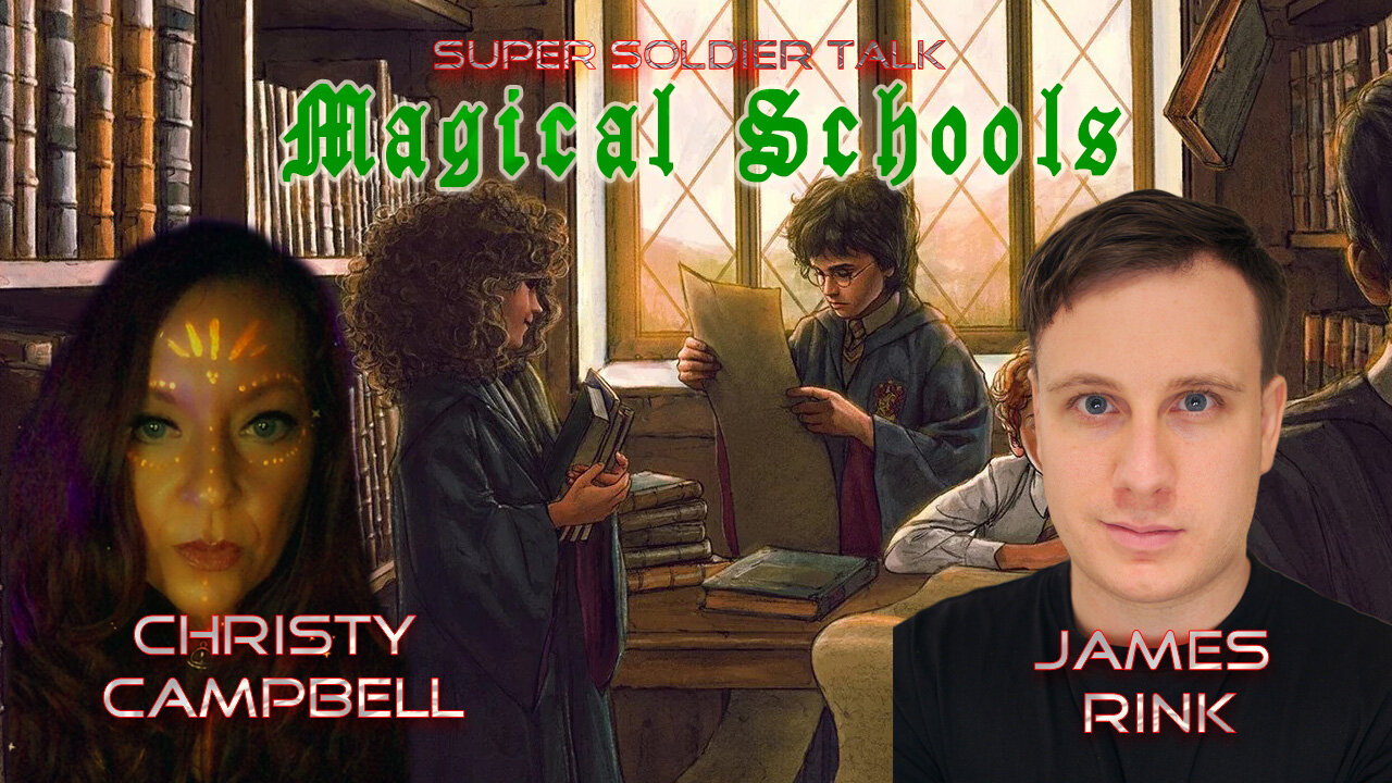 Super Soldier Talk – Christy and James – Magic Schools Part 1