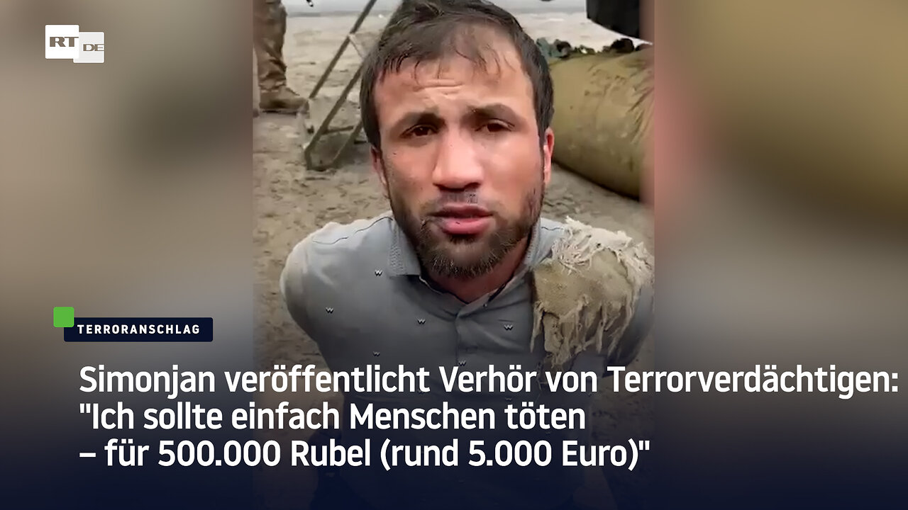 Terrorverdächtiger: "Ich sollte einfach Menschen töten – für 500.000 Rubel (rund 5.000 Euro)"