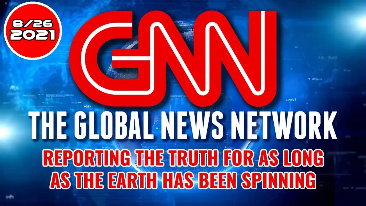 GNN - The Global News Network - 9/2/21 - The Realest Really Real News, Really! Keep it real!