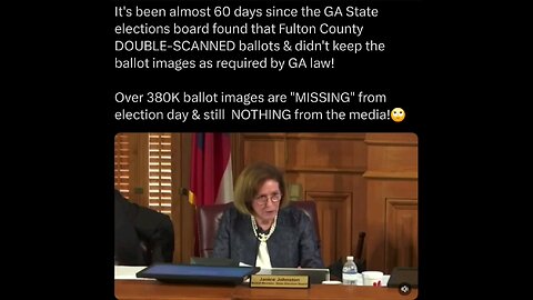 380K ballot images are "MISSING" from election day Fulton county GA & still NOTHING from the media!