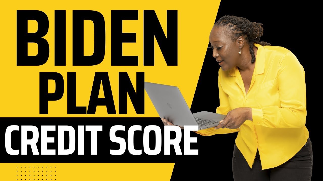 How Does the Biden Plan Change Your Credit Score- - Shamika Saves