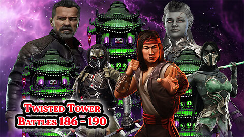 MK Mobile. TWISTED Tower - [ Battles 186 - 190 ]