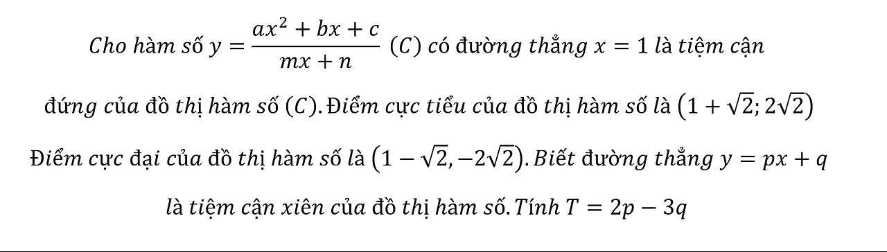 Toán 12: Cho hàm số y=(ax^2+bx+c)/(mx+n) (C) có đường thẳng x=1 là tiệm cận đứng