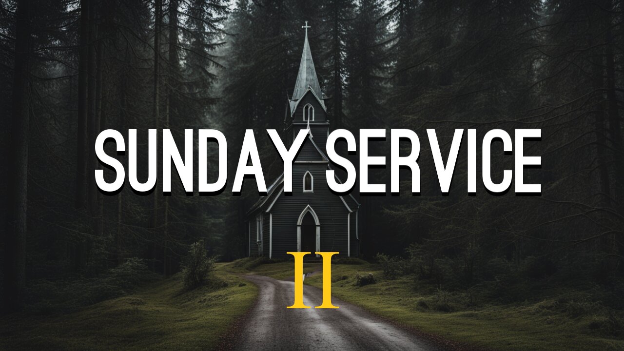 Sunday Service 2: Foundations