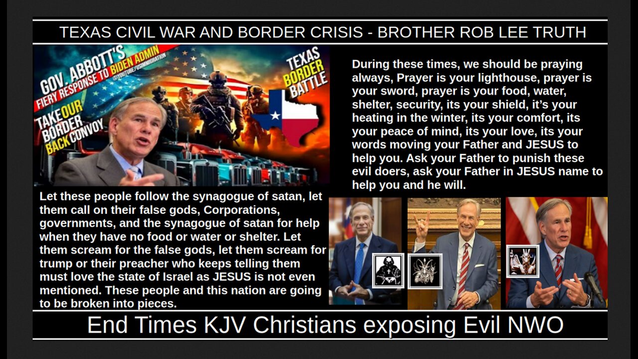 TEXAS CIVIL WAR AND BORDER CRISIS - BROTHER ROB LEE TRUTH